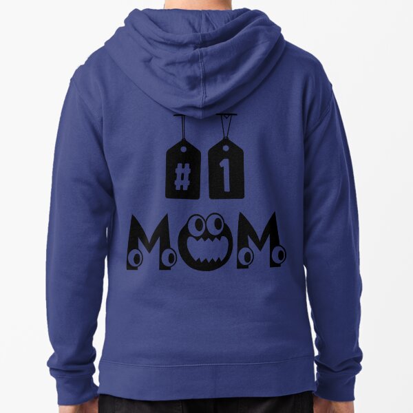 Number 1 Mom Best Mom Ever Mother's Day Gift Mom Life Gifts for Her Zipped Hoodie