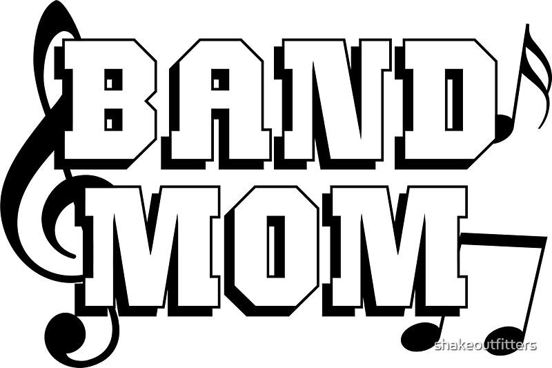 Download "Band Mom" Stickers by shakeoutfitters | Redbubble