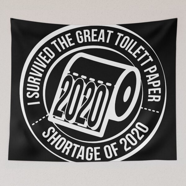 Item preview, I Survived The Great Toilet Paper Shortage 2020  designed and sold by ohdesigno.
