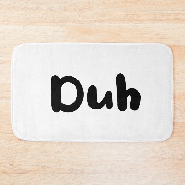 Item preview, Duh designed and sold by CoolThingss.
