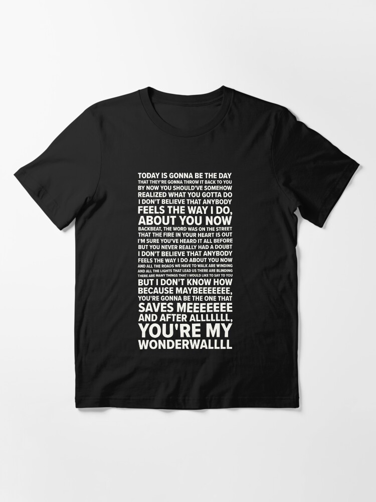 Wonderwall Lyrics Oasis T Shirt Von Mbphotography94 Redbubble