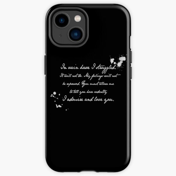 Mr Darcy Proposal Quote - Pride and Prejudice by Jane Austen iPhone Tough Case