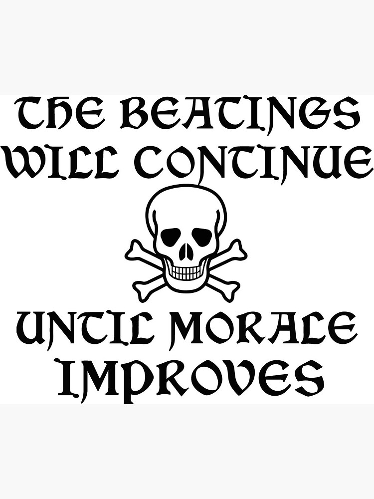 The Beatings Will Continue Until Morale Improves Sticker For Sale By   Bg,f8f8f8 Flat,750x,075,f Pad,750x1000,f8f8f8 