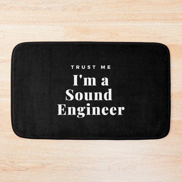 Item preview, Trust me i'm a Sound Engineer designed and sold by TheGreekGuy.