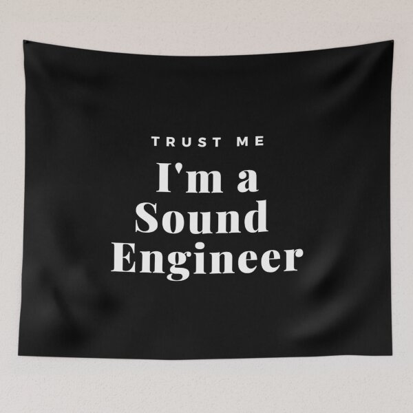 Item preview, Trust me i'm a Sound Engineer designed and sold by TheGreekGuy.