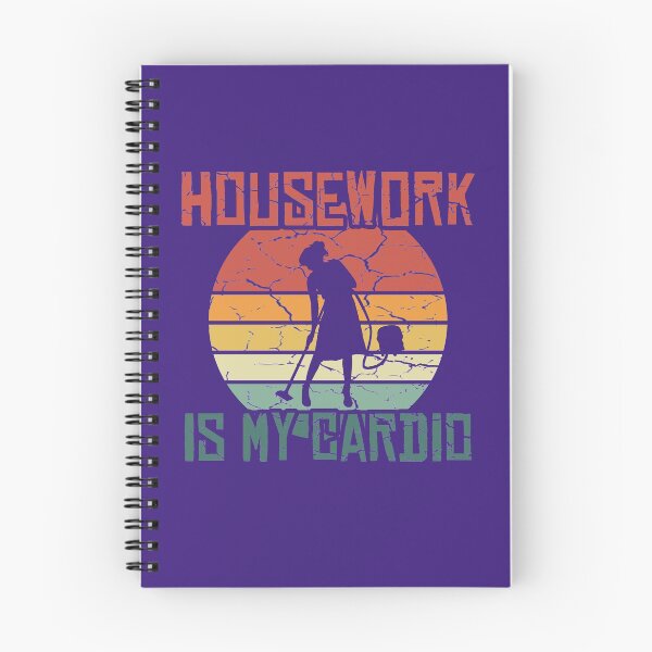 Item preview, Housework is my Cardio - Funny House cleaning designed and sold by Dan66.