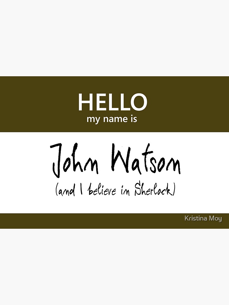 John Watson Name Tag by blackoutart