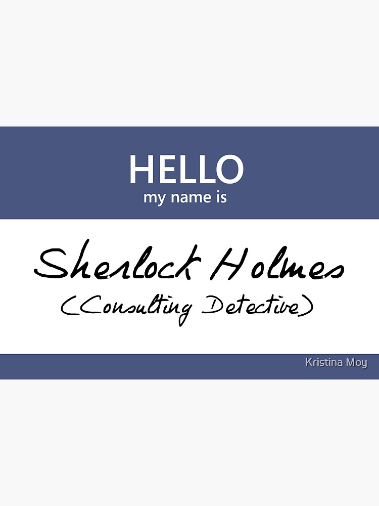 Sherlock Holmes Name Tag by blackoutart