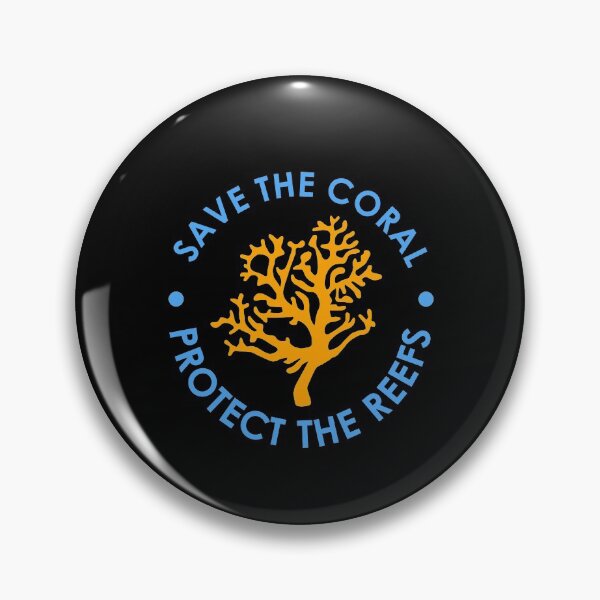 Item preview, Save The Coral protect the Reefs designed and sold by NAMTO ..