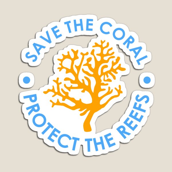 Item preview, Save The Coral protect the Reefs designed and sold by NAMTO ..