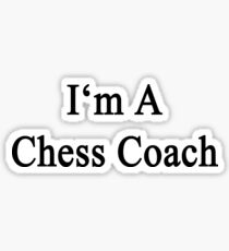 I'm A Chess Coach Sticker