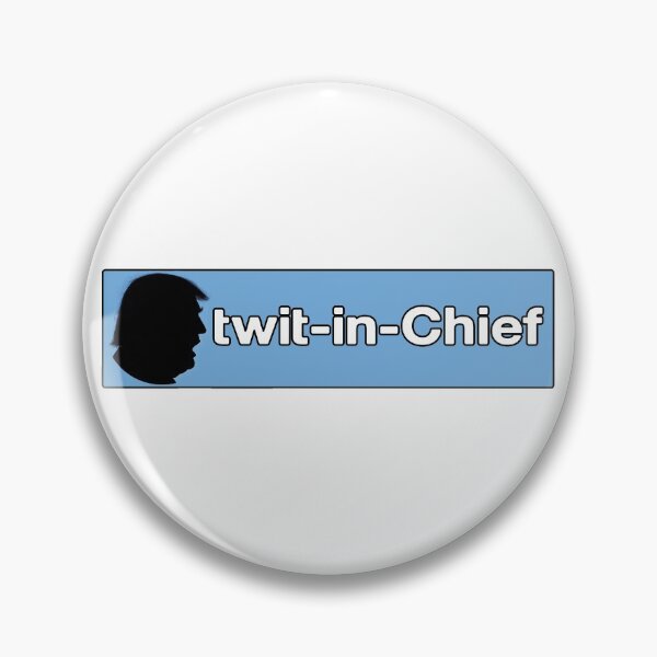 Item preview, Twit-in-Chief designed and sold by LucidArt2020.