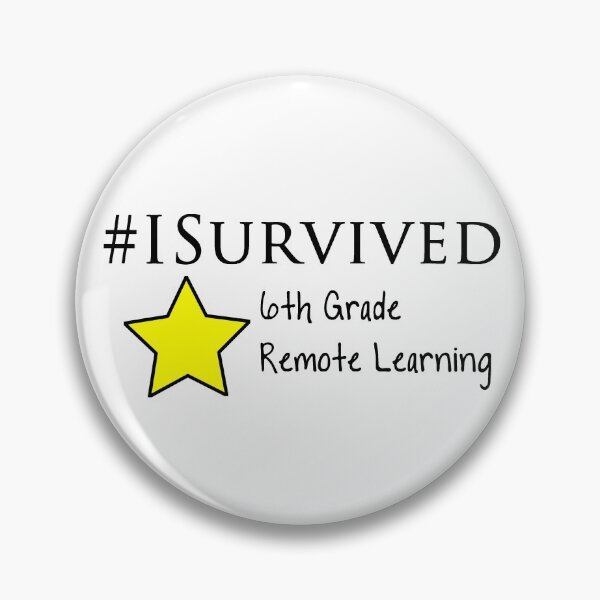 Item preview, I Survived 6th Grade Remote Learning designed and sold by sampainter.