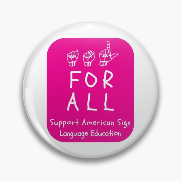 Item preview, ASL Styles:  ASL For All - Support ASL Education on Pink designed and sold by ASLstyles.