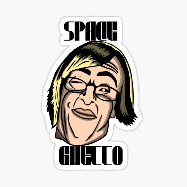Space Ghetto as F*ck Sticker Sticker