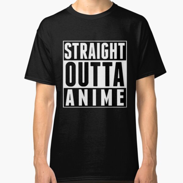 straight outta anime t shirt