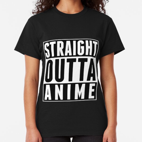 straight outta anime t shirt