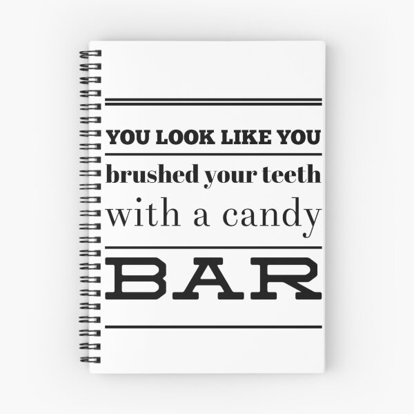 Item preview, You Look Like You Brushed Your Teeth With A Candy Bar designed and sold by OfferHeat.