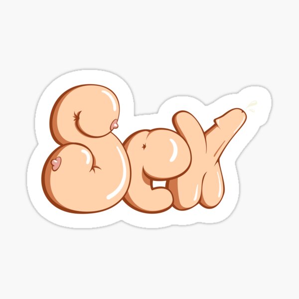 Dirty Sex Stickers Redbubble