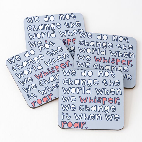 Item preview, we change it when we roar quote designed and sold by maddieannis.