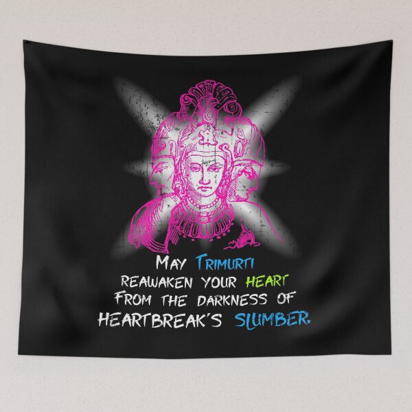 Item preview, May Trimurti reawaken your heart from the darkness of Heartbreak's Slumber | Hindu Blessing designed and sold by Christopher Taylor.