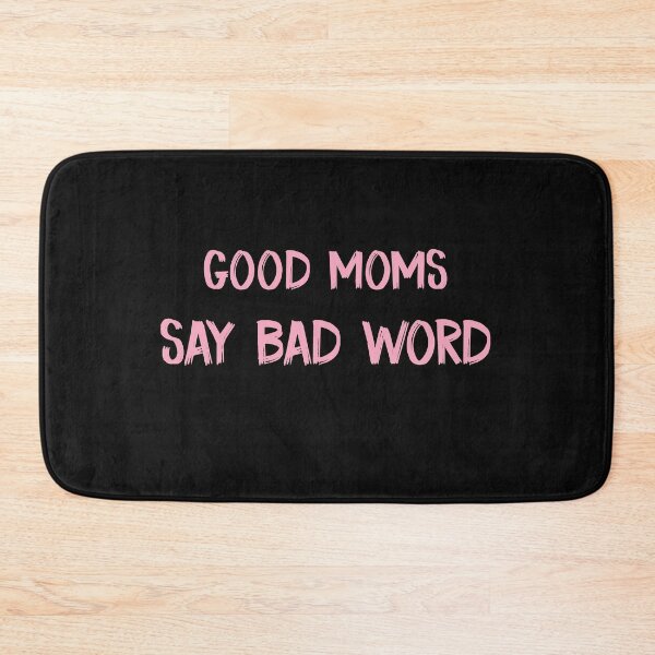 Item preview, Good Moms Say Bad Word Tee - Unisex Womens Funny Shirt -Womens Fitness Shirt - Funny Mom Tops - Womens Funny Tees - Womens Tops designed and sold by sfyn-na.