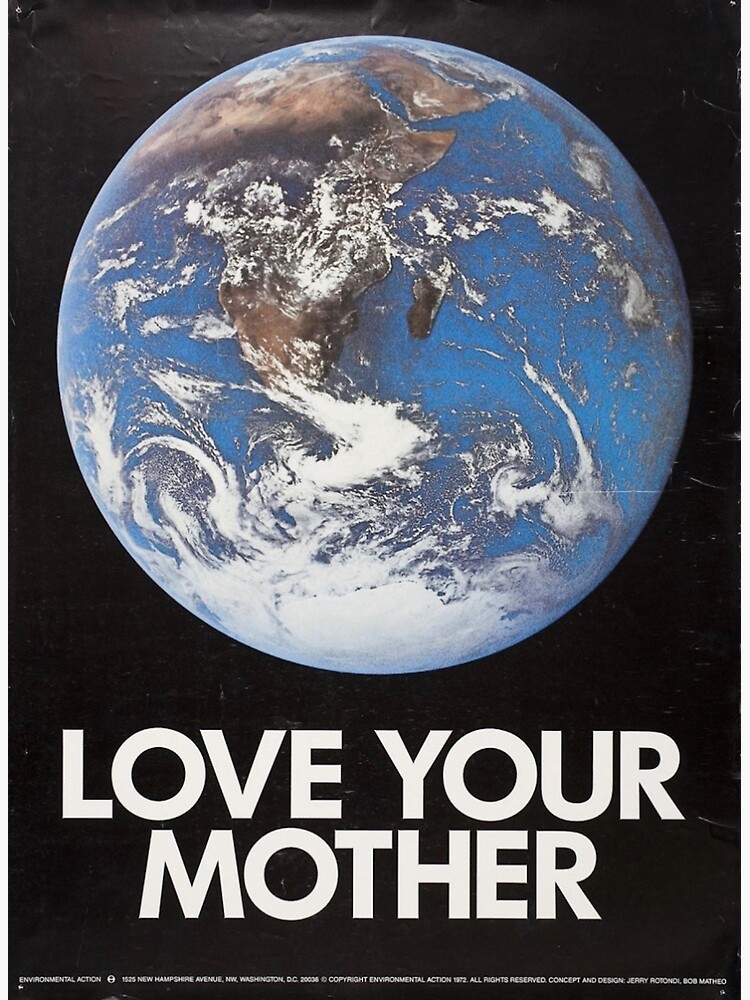 Discover Love Your Mother Premium Matte Vertical Poster