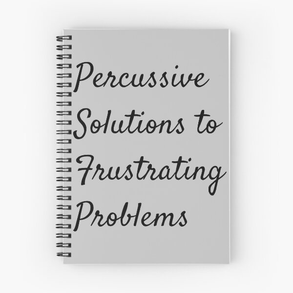 Item preview, Percussive Solutions to Frustrating Problems designed and sold by Kaytmars.