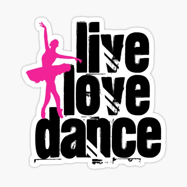 Item preview, Live, Love, Dance designed and sold by shakeoutfitters.