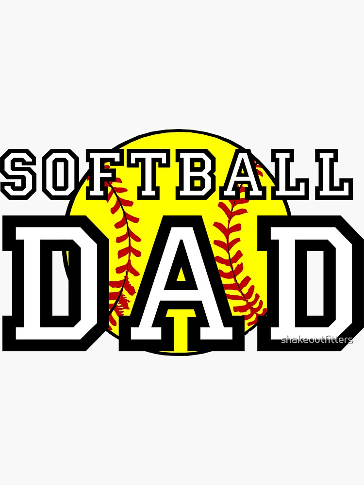 “Softball Dad” Sticker for Sale by shakeoutfitters | Redbubble