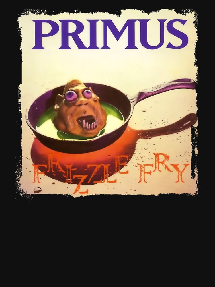 primus frizzle fry t shirt