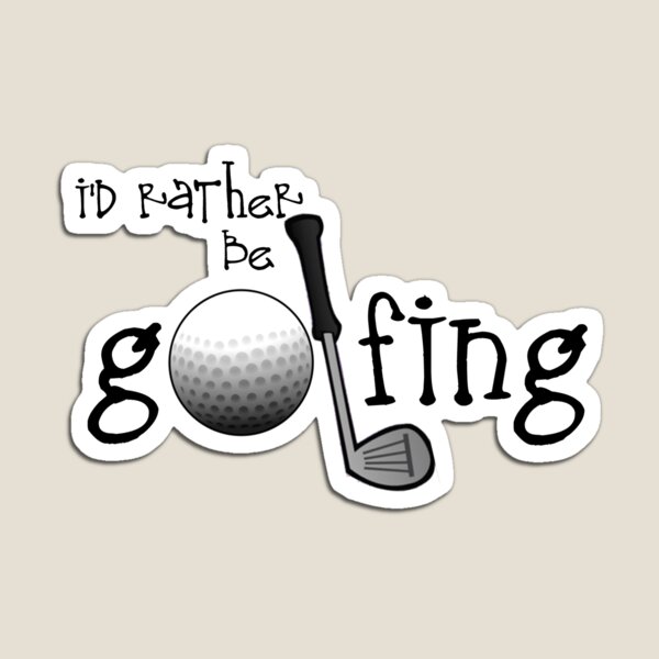 Item preview, I'd Rather Be Golfing designed and sold by shakeoutfitters.