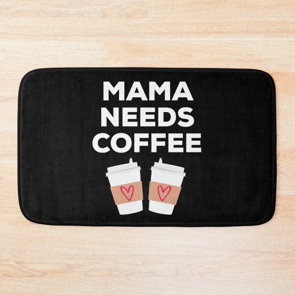 Item preview, Mama Needs Coffee designed and sold by Kraina.