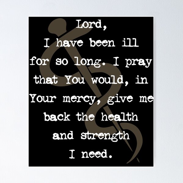 Item preview, I have been ill for so long | Healing Prayer designed and sold by Christopher Taylor.