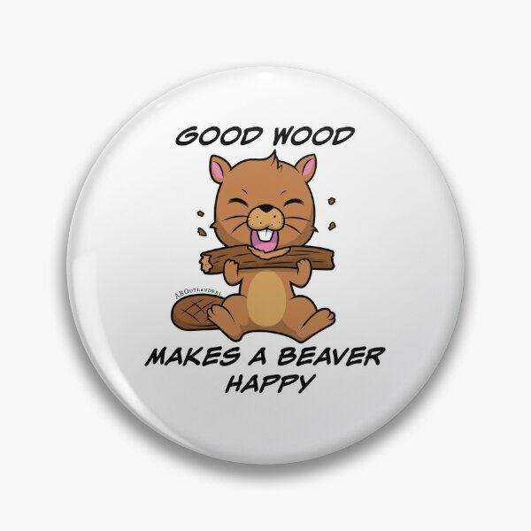 Item preview, Good Wood Makes a Beaver Happy!  designed and sold by ABOotlanders.