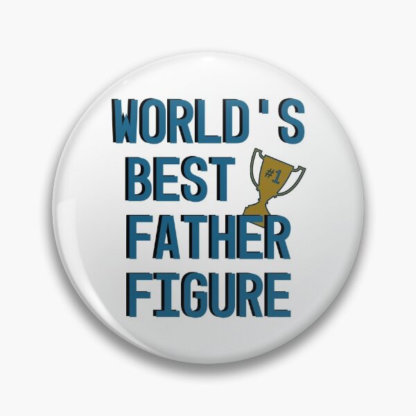 Item preview, World's Best Father Figure designed and sold by mscheess.