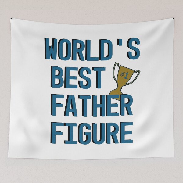 Item preview, World's Best Father Figure designed and sold by mscheess.