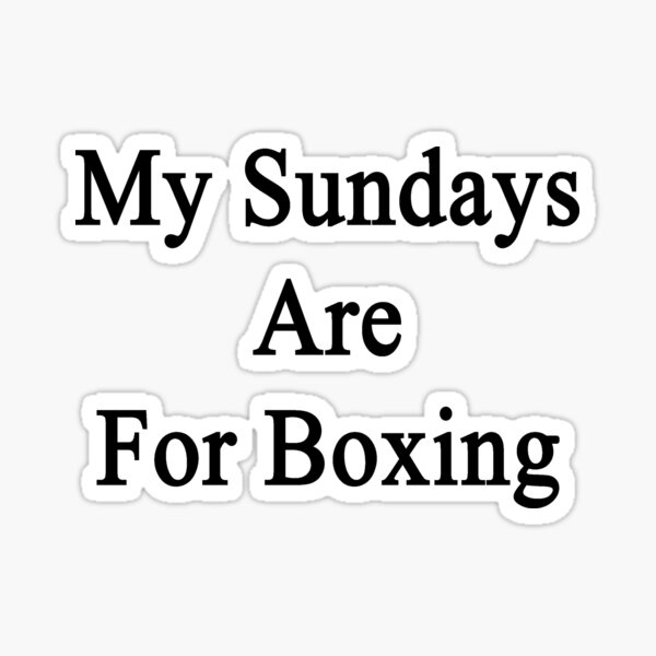 Item preview, My Sundays Are For Boxing  designed and sold by supernova23.