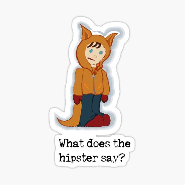 What Does the Hipster Say? Sticker