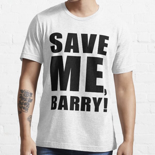 Save me, Barry!