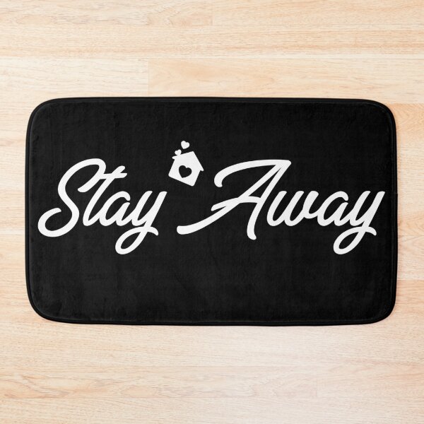 Item preview, Stay Away designed and sold by Aglmam Store.
