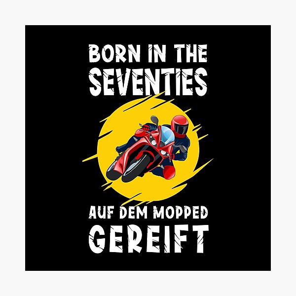 Item preview, Motorcycle gift biker saying Born in the 70s designed and sold by SiRaGeckoDesign.