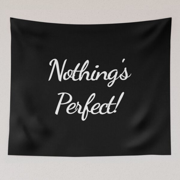 Item preview, Nothing's Perfect Collection designed and sold by Outrageous24.