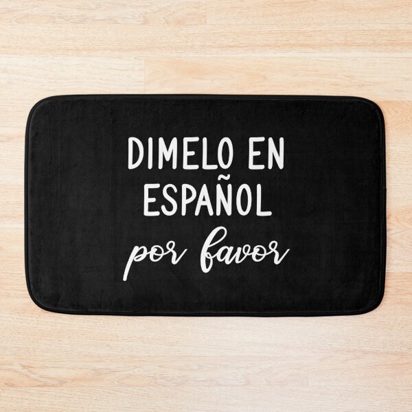 Item preview, Dimelo En Espanol Por Favor designed and sold by Merch By ika.