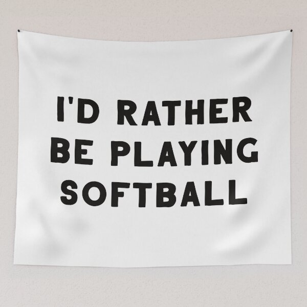 Item preview, I'd Rather Be Playing Softball designed and sold by teesaurus.