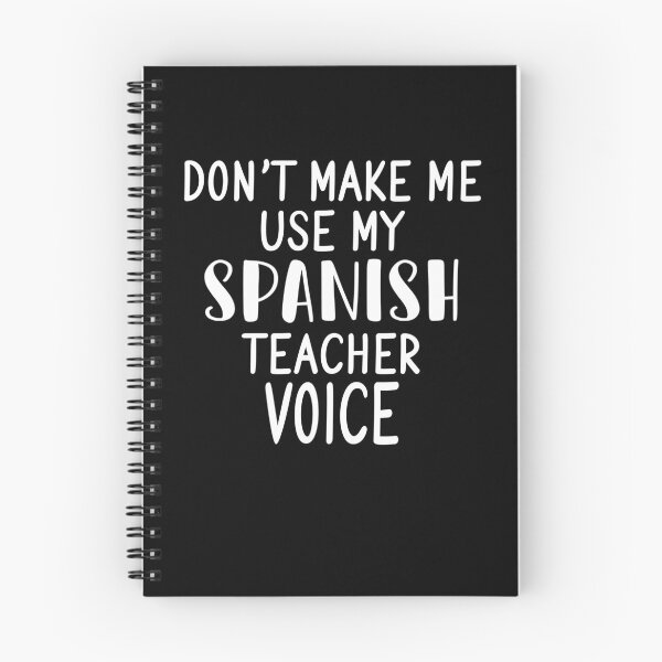 Item preview, Don't Make Me Use My Spanish Teacher Voice designed and sold by Merch By ika.