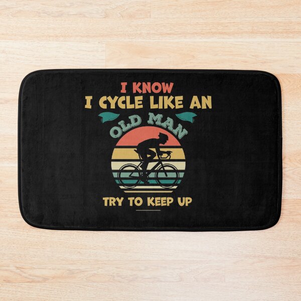 Item preview, I know I Cycle like an old man try to keep up - Funny Cycling lover designed and sold by graphicmeyou.