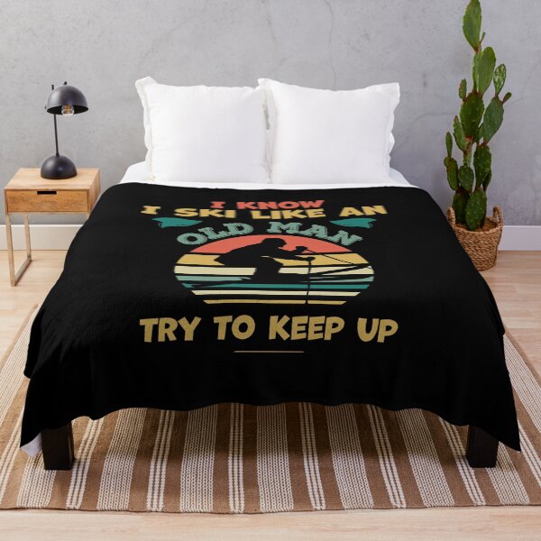 Item preview, I know I Ski like an old man try to keep up - Funny skiing lover designed and sold by graphicmeyou.