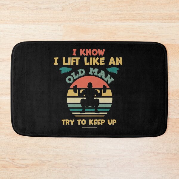 Item preview, I know I Lift like an old man try to keep up - Funny Lifting lover designed and sold by graphicmeyou.