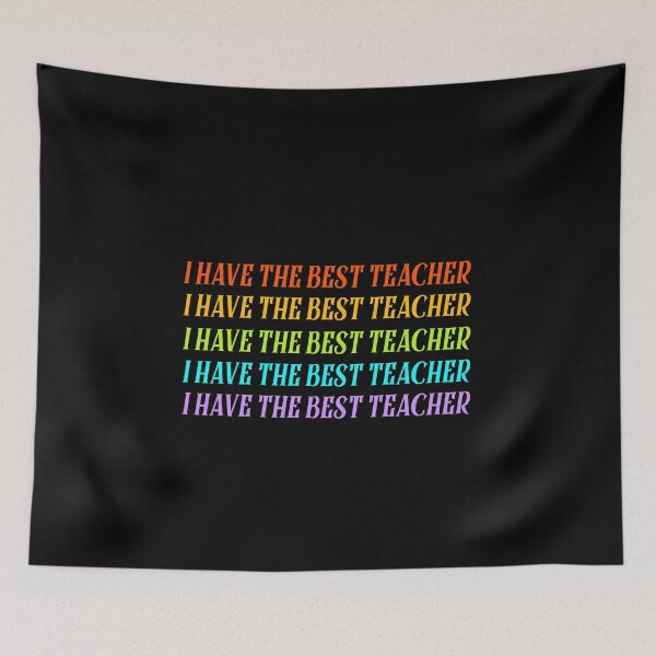 Item preview, i have the best teacher, rainbow colors  designed and sold by Amineharoni.